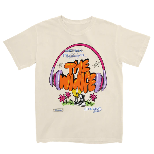 I'm Listening to The Wldlfe T-Shirt